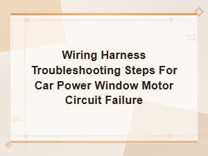 Troubleshooting Wiring Harness for Car Power Window Motor Circuit Failure.